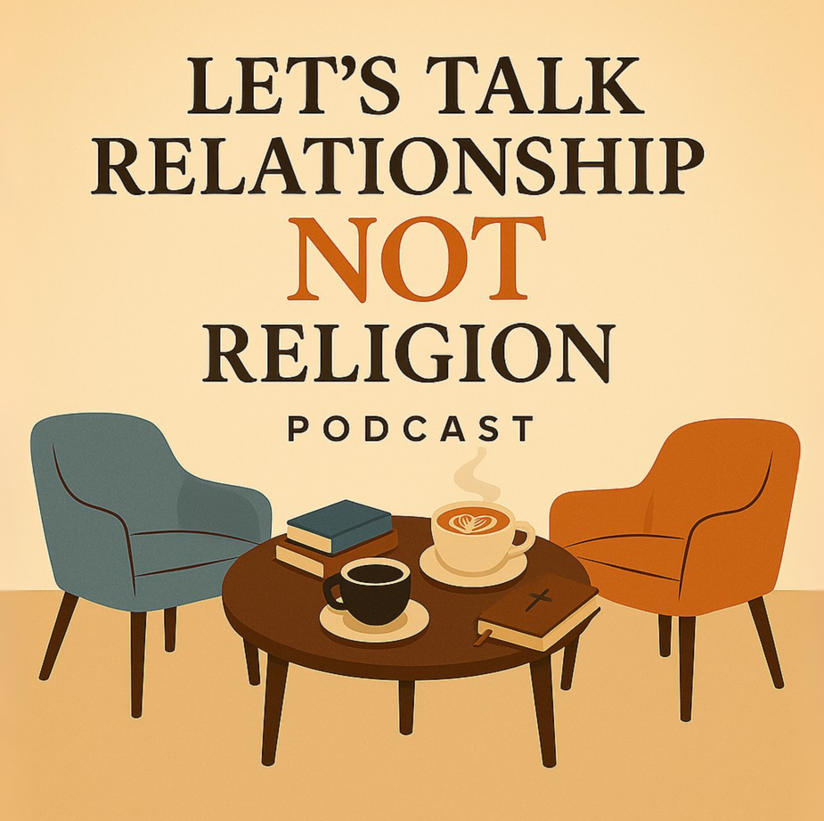 Let's Talk Relationship Not Religion podcast cover